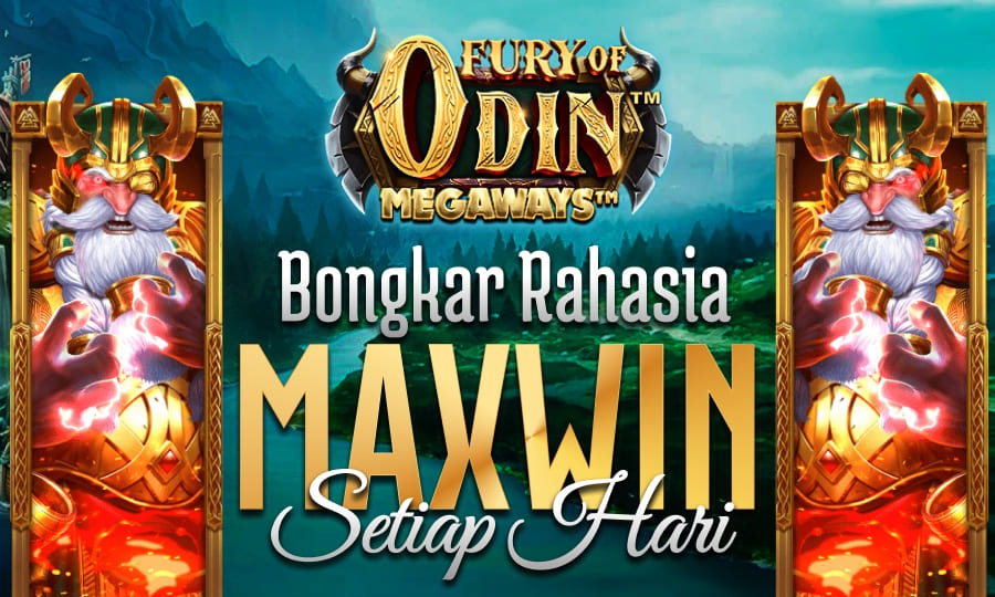 Slot Mantul di Fury of Odin Megaways Bongkar Rahasia Slot Maxwin Setiap Hari di Tahun 2025