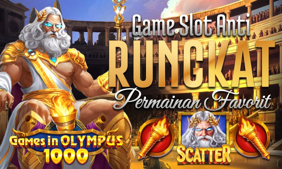 Tops Zues Games in Olympus 1000 Game Slot Anti Rungkat dengan Permainan Favorite